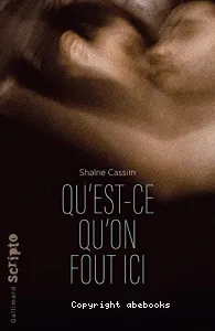 Qu'est-ce qu'on fout ici ?