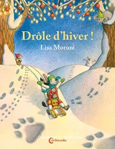 Drôle d'hiver !