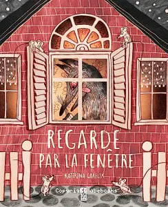 Regarde par la fenêtre