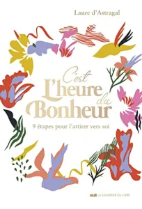 C'est l'heure du bonheur