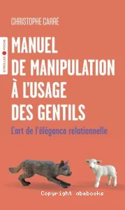 Manuel de manipulation à l'usage des gentils