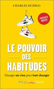 Le pouvoir des habitudes