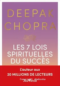 Les 7 lois spirituelles du succès