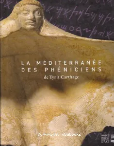 La Méditerranée des Phéniciens