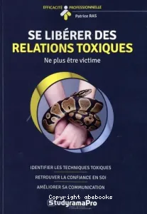 Se libérer des relations toxiques