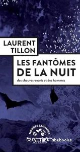 Les fantômes de la nuit