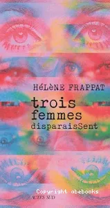 Trois femmes disparaissent