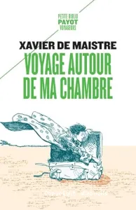 Voyage autour de ma chambre ; suivi de Expédition nocturne autour de ma chambre