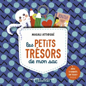 Petits trésors de mon sac (Les)