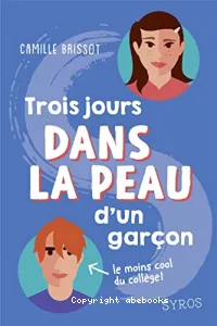 Trois jours dans la peau d'un garçon