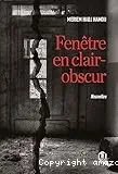 Fenêtre en clair-obscur