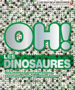 Oh ! Les dinosaures