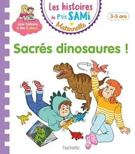 Sacrés dinosaures !