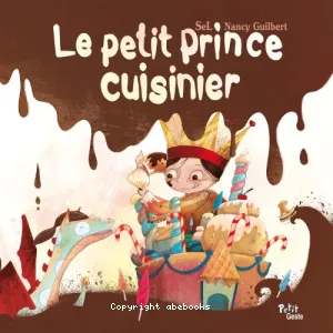 Le petit prince cuisinier