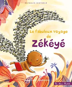 Fabuleux voyage de Zékéyé (Le)