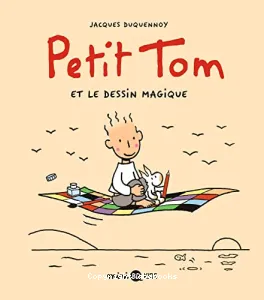 Petit Tom et le dessin magique