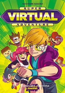 Super virtual adventure