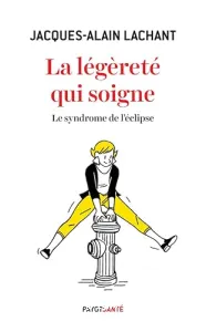 La légèreté qui soigne