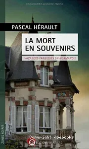 La mort en souvenirs