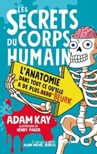 Les secrets du corps humain