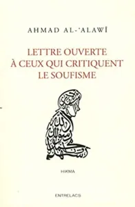 Lettre ouverte à ceux qui critiquent le soufisme