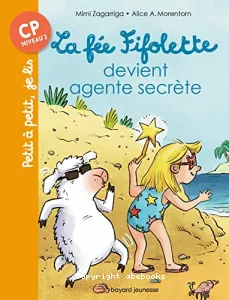 La fée Fifolette devient agent secrète