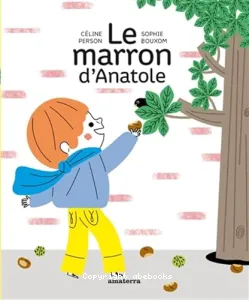 Le marron d'Anatole