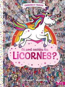 Où sont cachées les licornes ?