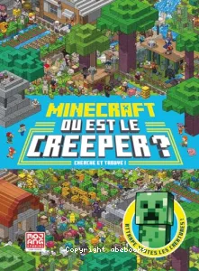 Minecraft, où est le creeper ?