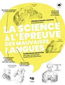 La science à l'épreuve des mauvaises langues