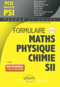 Formulaire maths, physique chimie, SII