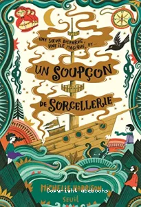 Un soupçon de sorcellerie