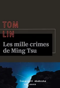 Mille crimes de Ming Tsu (Les)