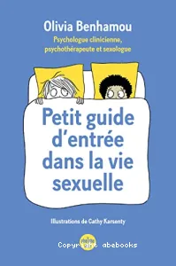 Petit guide d'entrée dans la vie sexuelle