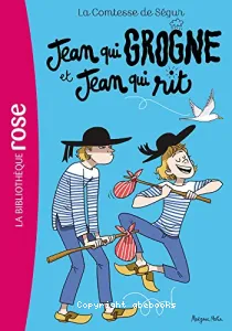 Jean qui grogne et Jean qui rit