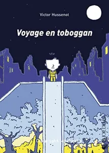 Voyage en toboggan