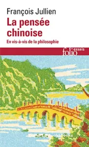 La pensée chinoise