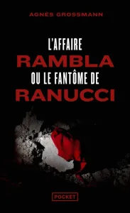 Affaire Rambla ou Le fantôme de Ranucci (L')