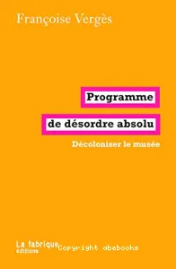 Programme de désordre absolu