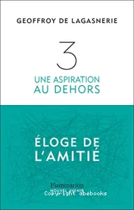 3. Une aspiration au dehors