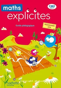 Maths explicites CM2, cycle 3 Guide pédagogique