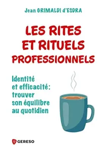 Rites et rituels professionnels (Les)