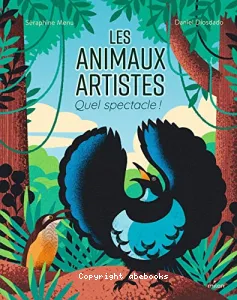 Les animaux artistes