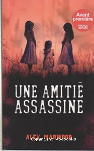 Une amitié assassine