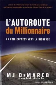 L'autoroute du millionaire