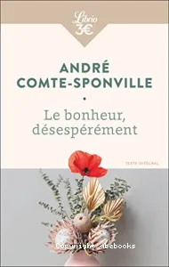 Le bonheur, désespérément