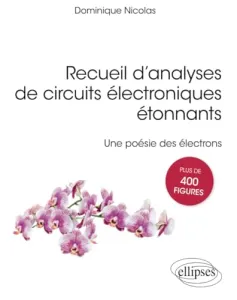 Recueil d'analyses de circuits électroniques étonnants