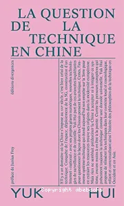 La question de la technique en Chine