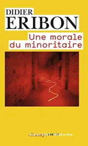 Une morale du minoritaire