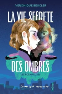 La vie secrète des ombres